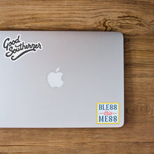 Load image into Gallery viewer, Good Southerner - Bless This Mess Sticker