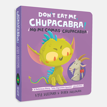 Load image into Gallery viewer, Hazy Dell Press - Don't Eat Me, Chupacabra! / ¡No Me Comas, Chupacabra!