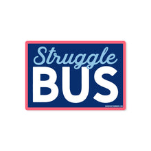 Load image into Gallery viewer, Good Southerner - Struggle Bus Sticker