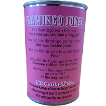 Load image into Gallery viewer, Canned Gifts - Rosy the Canned Flamingo w/Jokes - Eco-Friendly Recycled