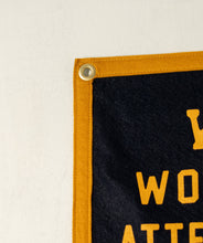 Load image into Gallery viewer, Oxford Pennant - What Would You Attempt To Do Camp Flag • Unreasonable Hospitality x Oxford Pennant