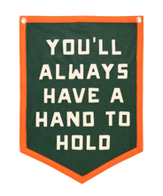 Load image into Gallery viewer, Oxford Pennant - You'll Always Have A Hand To Hold Camp Flag • Billy Strings x Oxford Pennant