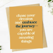 Load image into Gallery viewer, Big Moods - "Chase your dreams..." Inspirational Graduation Card