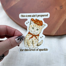 Load image into Gallery viewer, Big Moods - This Town Ain't Prepared Cowboy Cat Sticker