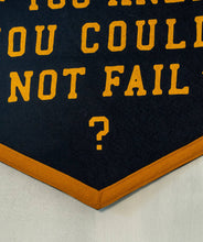 Load image into Gallery viewer, Oxford Pennant - What Would You Attempt To Do Camp Flag • Unreasonable Hospitality x Oxford Pennant
