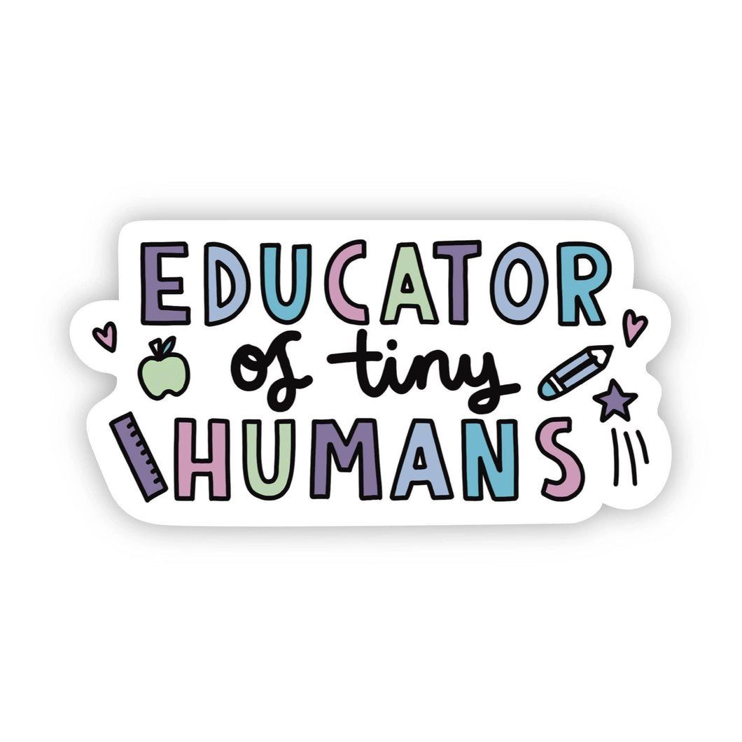 Big Moods - Educator of Tiny Humans