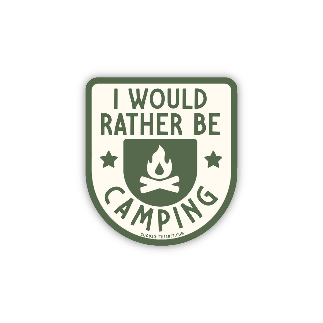Good Southerner - I Would Rather Be Camping Sticker