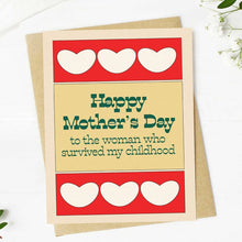 Load image into Gallery viewer, Big Moods - &quot;To the woman who survived my childhood&quot; Mother&#39;s Day Card
