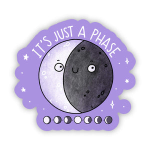 Big Moods - It's just a phase sticker