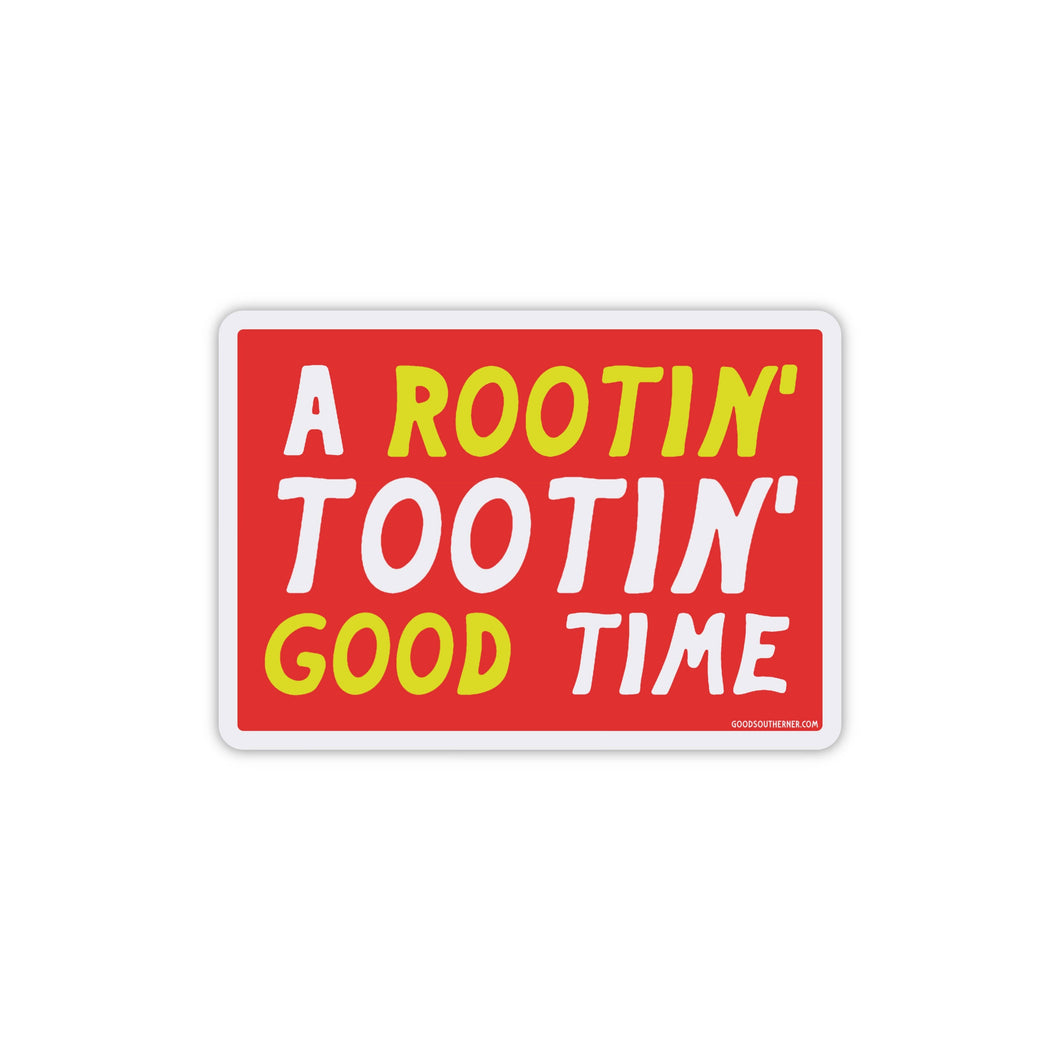 Good Southerner - A Rootin' Tootin' Good Time Sticker