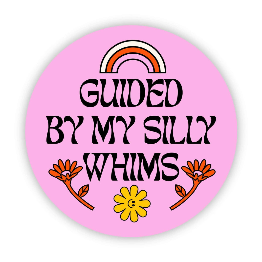 Big Moods - Guided by my silly whims sticker