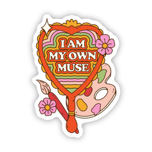 Big Moods - "I Am My Own Muse" Sticker