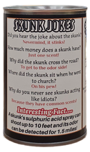 Load image into Gallery viewer, Canned Gifts - Canned Skunk | Stuffed Animal Plush w/Funny Jokes on Can
