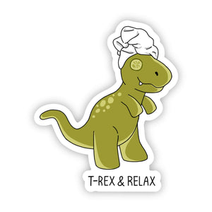 Big Moods - T-Rex and Relax Sticker