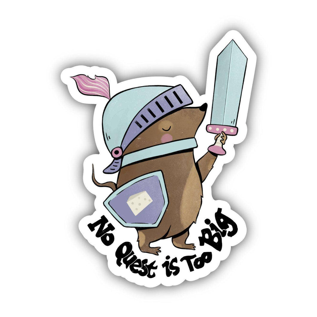 Big Moods - No Quest is Too Big Knight Fairytale Sticker