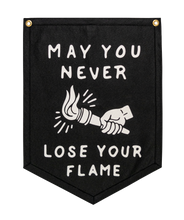 Load image into Gallery viewer, Oxford Pennant - May You Never Lose Your Flame Camp Flag
