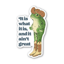 Load image into Gallery viewer, Big Moods - It Is What It Is, And It Ain't Great Cowboy Frog Sticker
