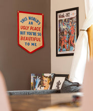 Load image into Gallery viewer, Oxford Pennant - The World's An Ugly Place But You're So Beautiful To Me Camp Flag • blink-182 x Oxford Pennant

