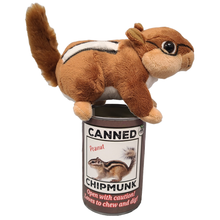 Load image into Gallery viewer, Canned Gifts - Canned Chipmunk | Stuffed Animal Plush | Funny Jokes
