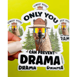Otto's Grotto - Llama Drama Sticker Only You Can Prevent Drama Sticker