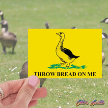 Load image into Gallery viewer, Otto's Grotto - Funny Bumper Sticker - Throw Bread On Me Sticker
