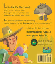Load image into Gallery viewer, Hazy Dell Press - Get Dressed, Sasquatch!
