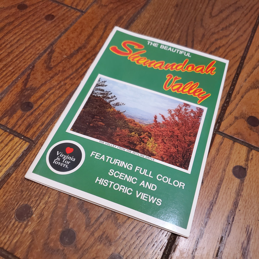 Shenandoah Valley: The Beautiful