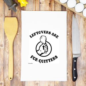Green Bee Tea Towels - Leftovers are For Quitters Thanksgiving Funny Tea Towel