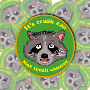 BOBBYK boutique - It's Trash Can Not Trash Cannot Sticker