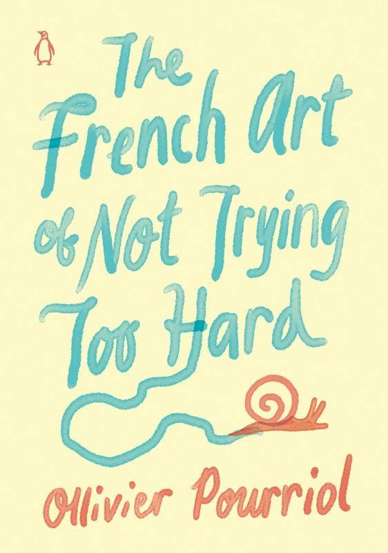 Microcosm Publishing & Distribution - French Art of Not Trying Too Hard