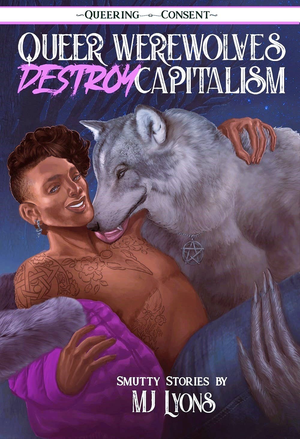 Microcosm Publishing & Distribution - Queer Werewolves Destroy Capitalism: Smutty Stories