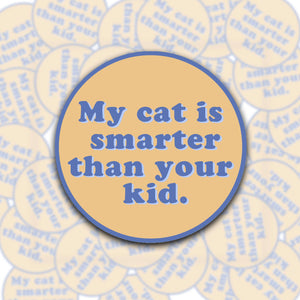 BOBBYK boutique - My Cat Is Smarter Than Your Kid Sticker