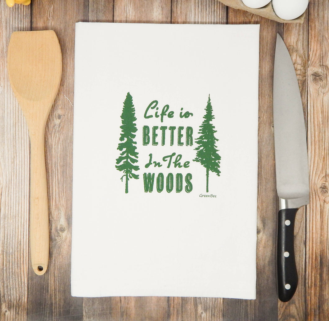 Green Bee Tea Towels - Life is Better in the Woods Tea Towel