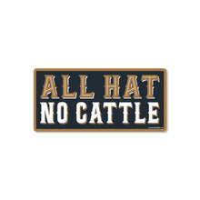 Load image into Gallery viewer, Good Southerner - All Hat No Cattle Sticker
