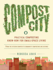 Microcosm Publishing & Distribution - Compost City: Practical Composting Know-How