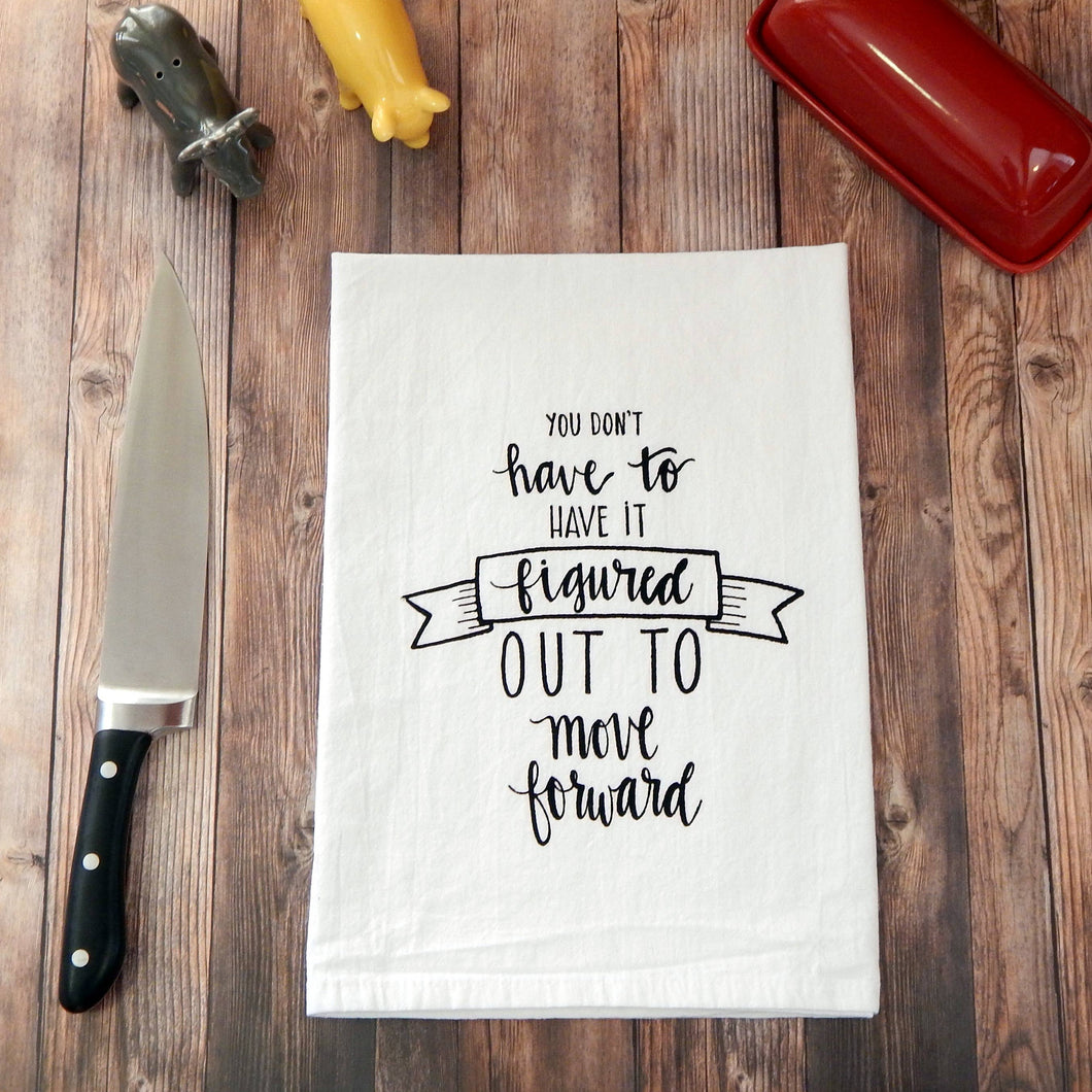 Green Bee Tea Towels - You Don't Have to Have it Figured Out to Move Forward Towel